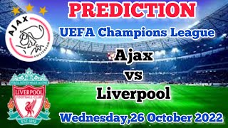 Ajax vs Liverpool Prediction and Betting Tips | 26th October 2022