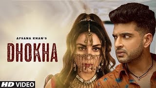 Dhokha   Afsana Khan Official Video Shraddha Arya   Karan Kundrra   New Punjabi Songs 2022