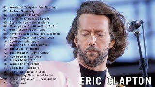 Eric Clapton, Air Supply, Michael Bolton, Dan Hill - Greatest Hits Love Songs Of All Time
