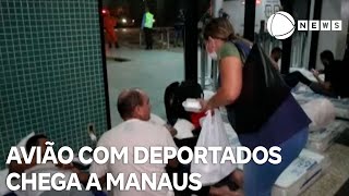 Avião dos Estados Unidos com deportados chega a Manaus