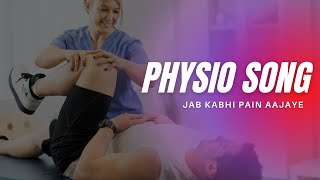 Jab kabhi pain aajaye | Physio Song I World Physiotherapy Day 2022