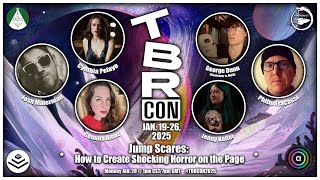 TBRCon 2025 | Jump Scares: How to Create Shocking Horror on the Page