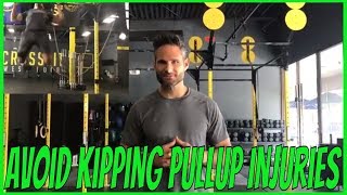How To Avoid CrossFit Kipping Pull-up Injuries | Shoulder Pain