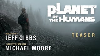 Planet of the Humans - Teaser Trailer