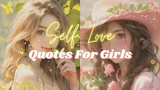 Self Love Quotes For Girls😍|| Deep Meaningful Words💞|| #inspiration #girls #quotes #instagram