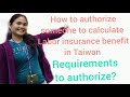 How to authorize someone to calculate Labor insurance benefit if you are in the Philippines