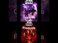 Prequels vs Originals