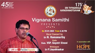 Vignana Samithi presents Vocal Concert by Sri N. Ramamurthy LIVE on 22-01-2022 From 6:30 PM