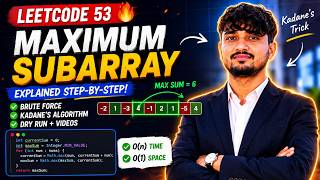 LeetCode 53 Maximum Subarray | Kadane’s Algorithm Explained 🔥