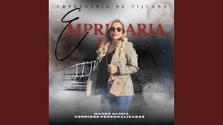 Empresaria De Tijuana (feat. Mando Garcia)