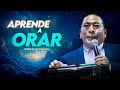 Aprende a Orar para RESPUESTAS RAPIDAS y Efectivas 💙💪 / Jorge Elías Simanca / Predicas Cristianas