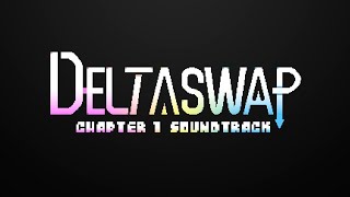 [DELTASWAP: Chapter 1] Where It All Began