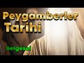 Peygamberler Tarihi | Belgesel