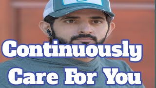 Continuously Care For You| Fazza Sheikh Hamdan New Poetry|#fazzaking