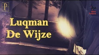 Luqman De Wijze | Verhalen uit de Koran