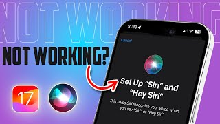 How to Solve SIRI not working on iPhone after the IOS 17 update