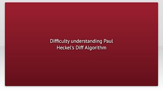 Difficulty understanding Paul Heckel's Diff Algorithm