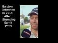 johnny bairstow stumps samit patel 2014 alex carey stumps bairstow 2023