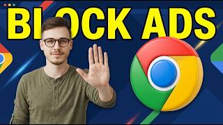 How to Block Ads on Google Chrome for FREE [2026 Guide]