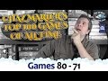 Chaz Marler's Top 100 Games Of All Time (#80 - 71)