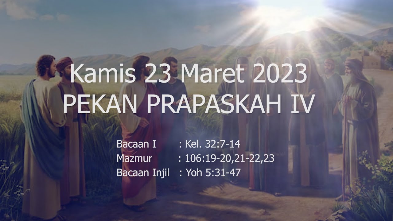 Renungan Harian Katolik Kamis 23 Maret 2023, Yoh 5:31-47 - YouTube