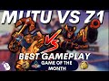 MUTU vs Z1UNKNOWN - Game of the month A MUST WATCH Gameplay