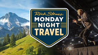 Watch with Rick Steves — Switzerland Favorites