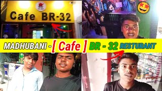 MADHUBANI (Cafe BR-32) Restaurant | Madhubani Restaurant  | Madhubani vlog