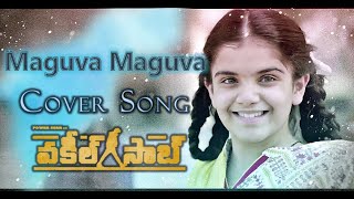 #VakeelSaab - Maguva Maguva Video Song | Cover | Pawan Kalyan | Sid Sriram | Thaman S | Asrit K Teja