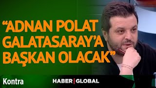 Candaş Tolga 'Çok Sağlam Bilgi' Dedi: Adnan Polat Galatasaray'a geri dönüyor!