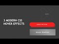 3 Awesome CSS Button Hover Effects with HTML & CSS