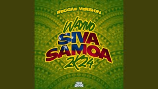 Siva Samoa 2K24 (Reggae Version)