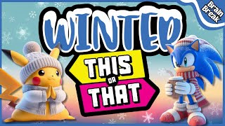 ❄️ Winter This Or That Brain Break | Winter Brain Break | Brain Breaks | Yoga for Kids ❄️