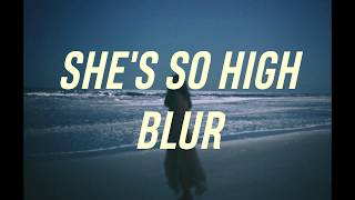 She's So High - Blur / Lyrics - Letra Traducid