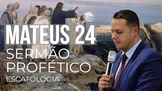 Mateus 24 Sermão Profético Pr Juliano Fraga