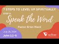 7 Steps to Level Up Spiritually Step 3: Speaking the Word - Pastor Brian Rieck