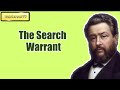 The Search Warrant || Charles Spurgeon  || Volume 50: 1904