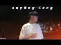 Morris -sayang lang (official lyrics video)