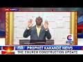 Prophet Kakande News The Update on Church Construction