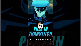 Smooth Pull In Transition Tutorial π₯π | Capcut Tutorial | #capcut #capcuttutorial #animeedit