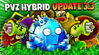 Plants vs Zombies HYBRID - TỔNG HỢP PLANTS VÀ ZOMBIES MỚI TRONG PVZ HYBRID 3.3