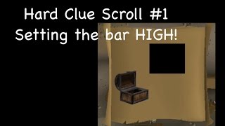 Hard Clue Scroll 1 Setting The Bar High