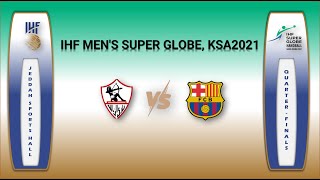 ملخص - مباراة الزمالك & برشلونة -سوبر جلوب- جدة -2021