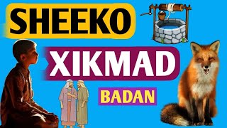 SHEEKO XIKMAD BADAN OO CAJIIB BADAN@ABDIHAKIMPRO