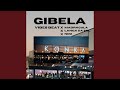 Gibela (feat. Vibesbeat, Langa Da Sol & Ndu)