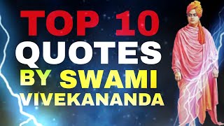 TOP 10 QUOTES BY SWAMI VIVEKANANDA | QUOTES | INSPIRATIONAL QUOTES | QUOTES BY SWAMI VIVEKANANDA |