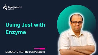 15.4. Using Jest with Enzyme | React Tutorial for Beginners | KnowledgeHut