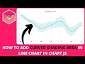 How to Add Curved Shading Area in Line Chart in Chart JS