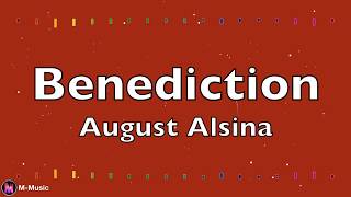 「August Alsina 」→Benediction (Lyric video)