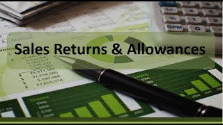 Revenue Recognition: Sales Returns \u0026 Allowances (Gross Method)